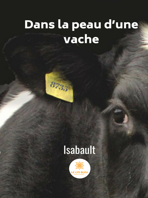 Title details for Dans la peau d'une vache by Isabault - Available